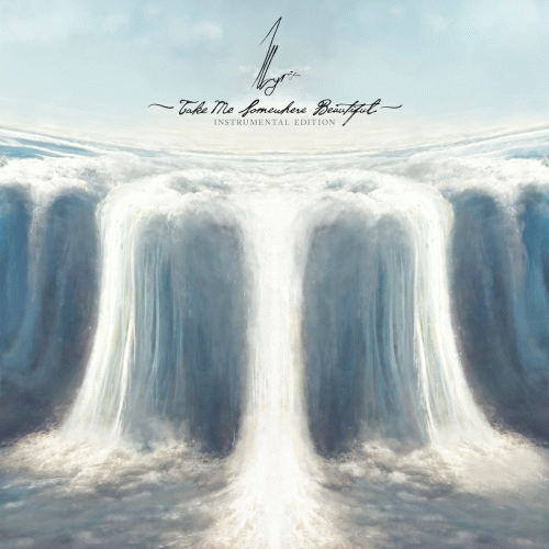 Take Me Somewhere Beautiful (Instrumental Edition)